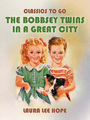 cover image of The Bobbsey Twins In a Great City